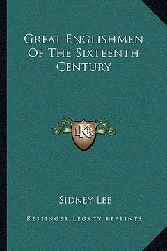portada great englishmen of the sixteenth century (en Inglés)