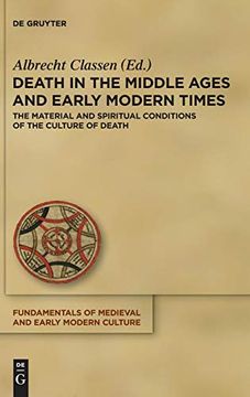 portada Death in the Middle Ages and Early Modern Times: The Material and Spiritual Conditions of the Culture of Death (Fundamentals of Medieval and Early Modern Culture) (en Inglés)