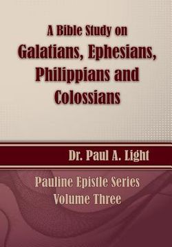 portada A Bible Study on Galatians Through Colossians (en Inglés)