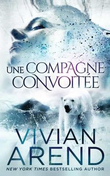 portada Une Compagne Convoitée: 1 (la Fièvre des Ours) (in French)