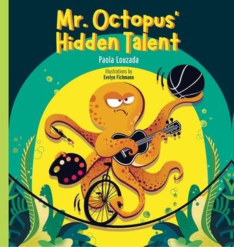 portada Mr. Octopus' Hidden Talent (en Inglés)