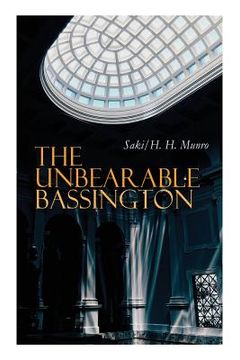 portada The Unbearable Bassington: Historical Novel (en Inglés)