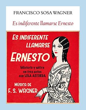 portada Es indiferente llamarse Ernesto (in Spanish)