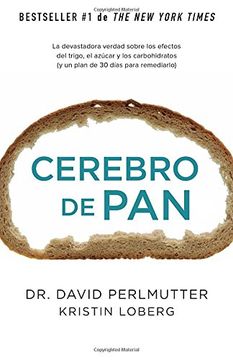 portada Cerebro De Pan: (grain Brain) (vintage Espanol) (spanish Edition)