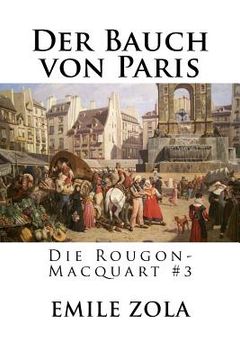 portada Der Bauch von Paris: Die Rougon-Macquart #3 (en Alemán)