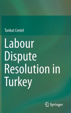 portada Labour Dispute Resolution in Turkey (en Inglés)