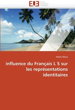 portada Influence Du Francais L S Sur Les Representations Identitaires