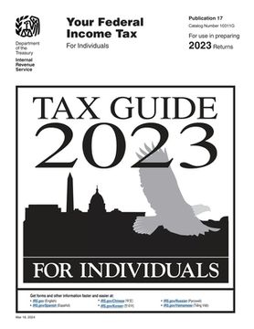 portada Your Federal Income Tax For Individuals (Publication 17): Tax Guide 2023: Tax Guide for Individuals (in English)