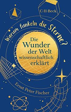 portada Warum Funkeln die Sterne? Die Wunder der Welt Wissenschaftlich Erklärt (Beck Paperback) (en Alemán)