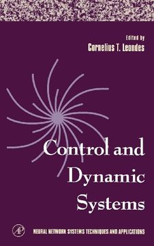 portada Control and Dynamic Systems, Neural Network Systems Techniques and Applications, Volume 7 (Pt. 7) (en Inglés)
