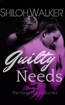 portada Guilty Needs (in English)
