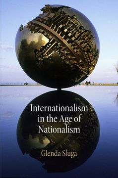 portada Internationalism in the age of Nationalism (Pennsylvania Studies in Human Rights) 