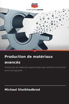 portada Production de matériaux avancés (en Francés)