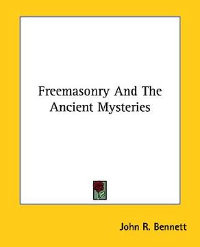 portada freemasonry and the ancient mysteries