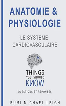 portada Anatomie et Physiologie: "le Système Cardiovasculaire" (en Francés)