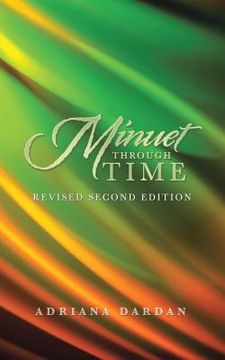 portada Minuet Through Time: Revised Second Edition (en Inglés)