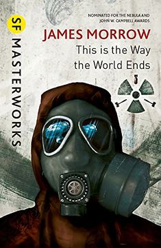 portada This Is the Way the World Ends (S.F. MASTERWORKS)