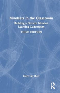 portada Mindsets in the Classroom: Building a Growth Mindset Learning Community (en Inglés)