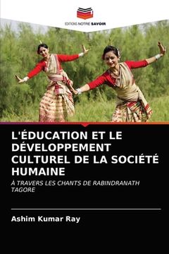 portada L'Éducation Et Le Développement Culturel de la Société Humaine (en Francés)