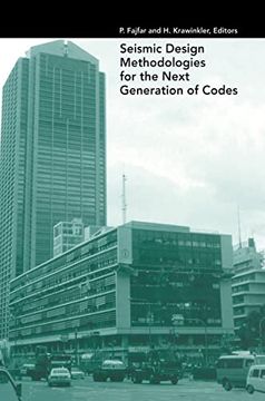 portada Seismic Design Methodologies for the Next Generation of Codes: Proceedings of the International Workshop, Bled, Slovenia, 24-27 June 1996