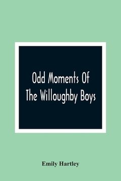 portada Odd Moments of the Willoughby Boys (en Inglés)