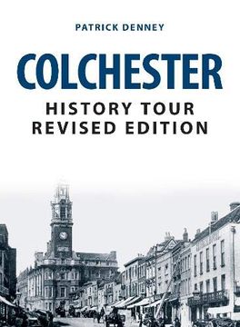 portada Colchester History Tour Revised Edition (en Inglés)