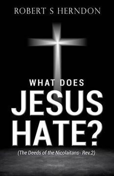portada What Does Jesus Hate?