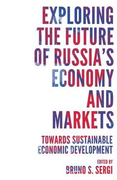 portada Exploring the Future of Russia's Economy and Markets: Towards Sustainable Economic Development (en Inglés)