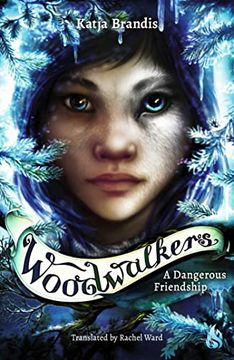 portada A Dangerous Friendship (The Woodwalkers) (en Inglés)