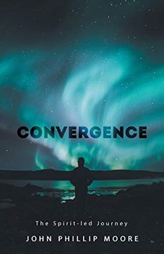 portada Convergence: The Spirit-Led Journey (en Inglés)