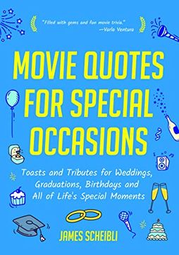 portada Movie Quotes for Special Occasions: Toasts and Tributes for Weddings, Graduations, Birthdays and all of Life's Special Moments (in English)
