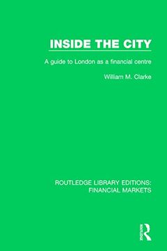 portada Inside the City: A Guide to London as a Financial Centre