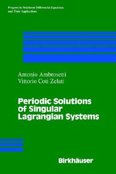 portada periodic solutions of singular lagrangian systems (en Inglés)