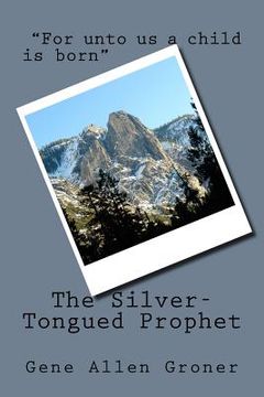 portada The Silver-Tongued Prophet (en Inglés)