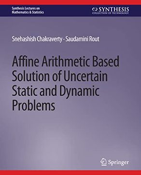 portada Affine Arithmetic Based Solution of Uncertain Static and Dynamic Problems (en Inglés)