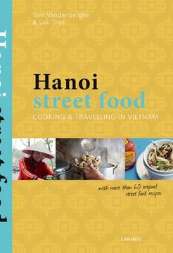 portada Hanoi Street Food: Cooking & Travelling in Vietnam (en Inglés)