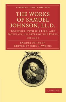 portada The Works of Samuel Johnson, Ll. D. 11 Volume Set: The Works of Samuel Johnson, Ll. D. Volume 8 Paperback (Cambridge Library Collection - Literary Studies) (en Inglés)