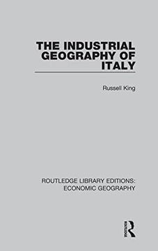 portada An Industrial Geography of Italy (Routledge Library Editions: Economic Geography) (en Inglés)