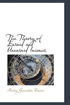 portada the theory of earned and unearned incomes