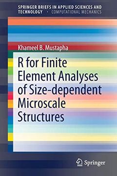 portada R for Finite Element Analyses of Size-Dependent Microscale Structures (Springerbriefs in Applied Sciences and Technology) (in English)