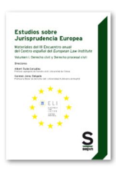 portada Estudios Sobre Jurisprudencia Europea: Materiales del iii Encuentro Anual del Centro Español del European law Institute. Volumen i. Derecho Civil y Derecho Procesal Civil (Monográficos) (in Spanish)