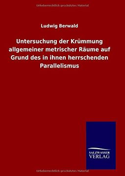 portada Untersuchung der Krümmung allgemeiner metrischer Räume auf Grund des in ihnen herrschenden Parallelismus (German Edition)