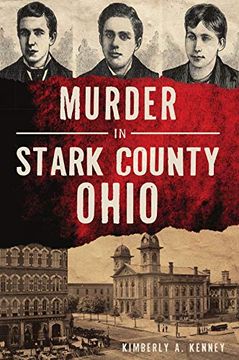 portada Murder in Stark County, Ohio (en Inglés)