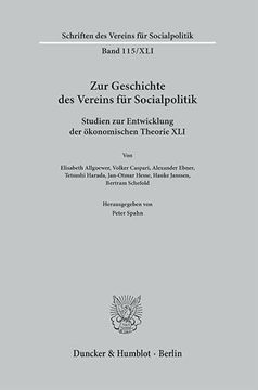 portada Zur Geschichte Des Vereins Fur Socialpolitik: Studien Zur Entwicklung Der Okonomischen Theorie XLI (en Alemán)