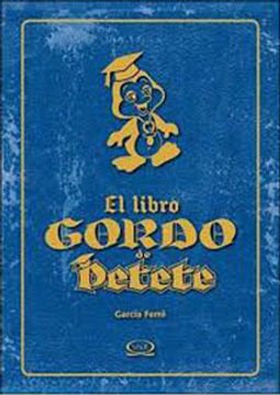 Libro El Libro Gordo de Petete De Garcia Ferre Manuel - Buscalibre