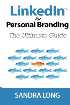 portada Linked In For Personal Branding: The Ultimate Guide (en Inglés)