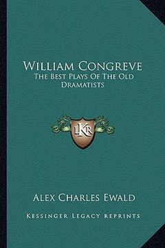 portada william congreve: the best plays of the old dramatists (en Inglés)