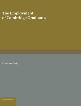 portada The Employment of Cambridge Graduates (en Inglés)