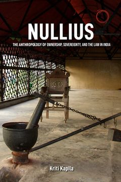 portada Nullius: The Anthropology of Ownership, Sovereignty, and the Law in India (en Inglés)