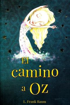 portada El Camino a oz. Lyman Frank Baum (in Spanish)